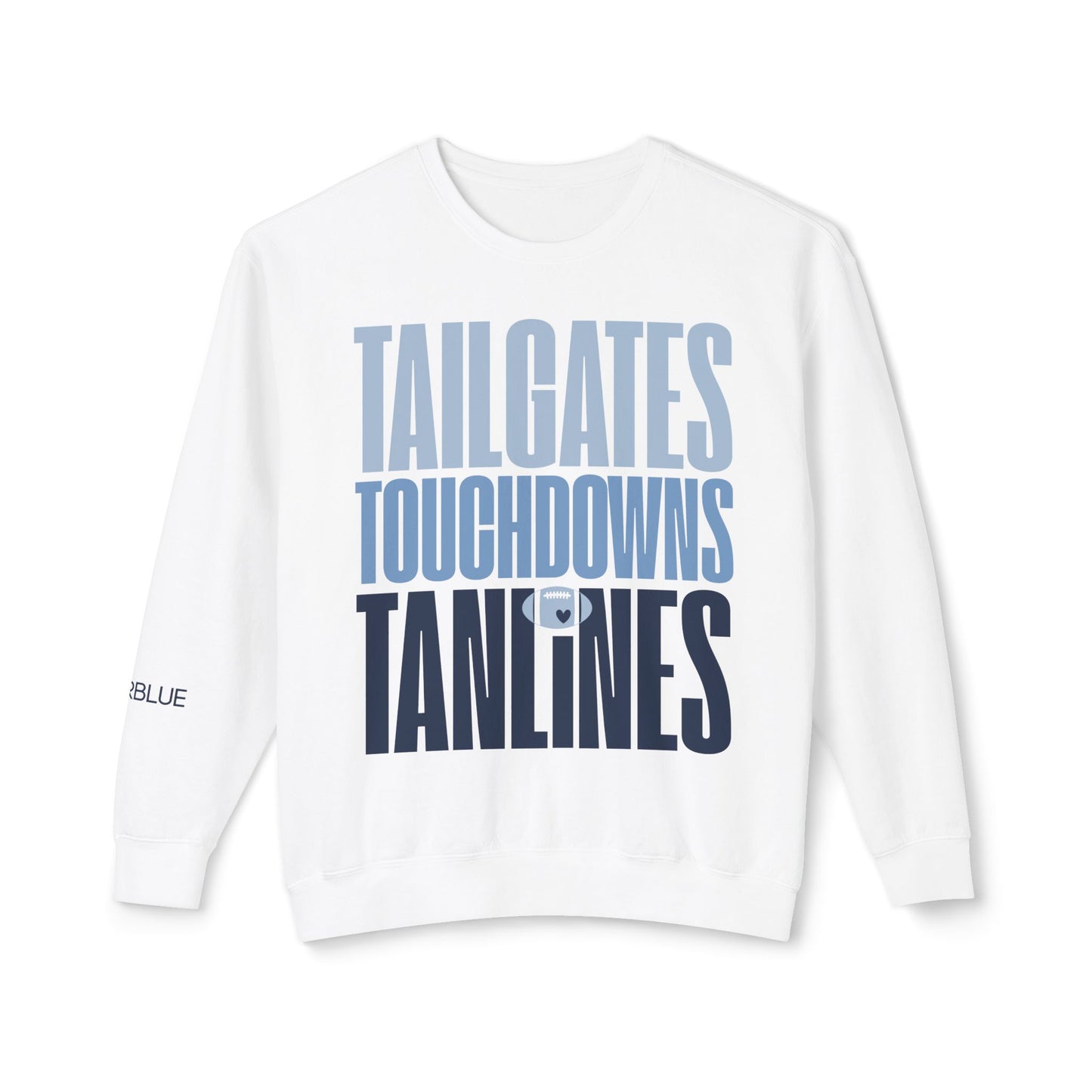 Tailgates, Touchdowns & Tanlines Crewneck – Gameday Shirt for Women – Southern Football Apparel