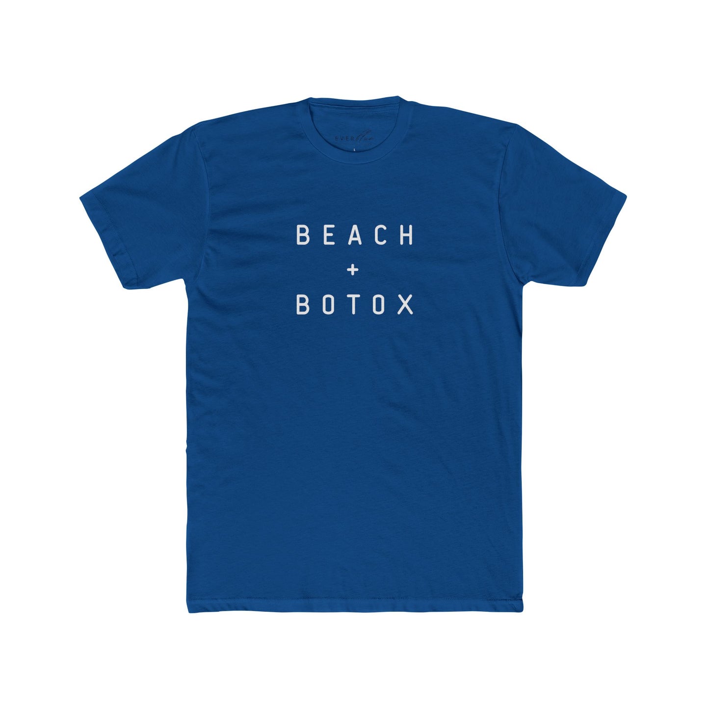 Beach + Botox Unisex Cotton Crew Tee - Casual Summer Shirt