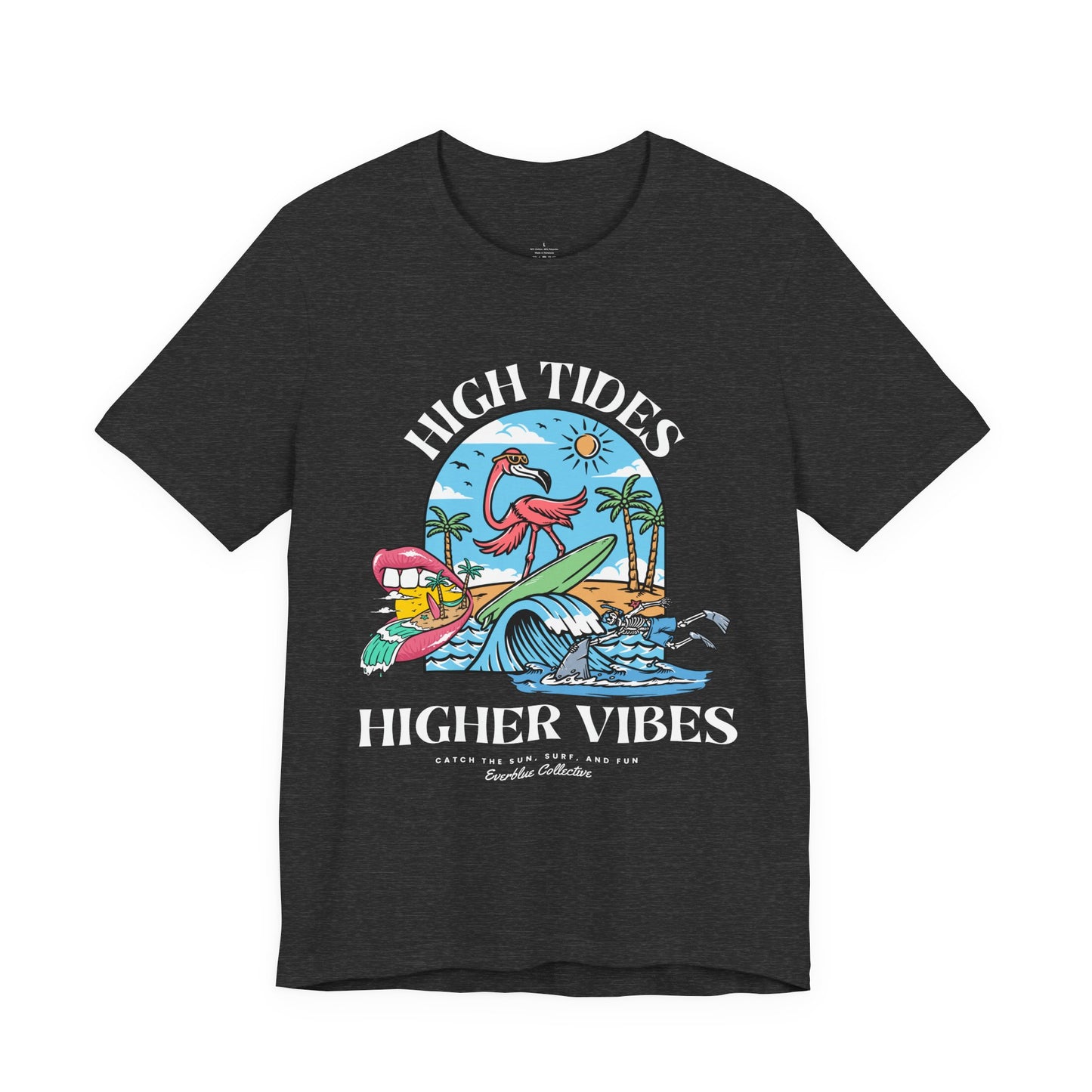 High Tide, Higher Vibes Coastal Tee