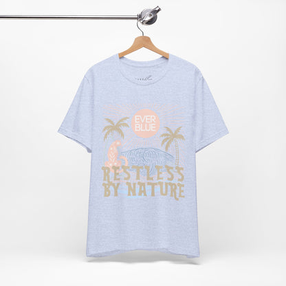 Restless by Nature Coastal Tee