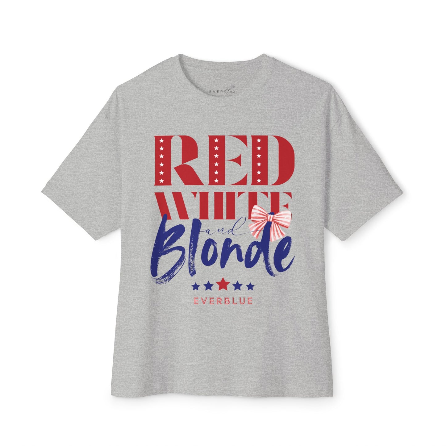 Red White and Blonde - 4th of July Oversized T-Shirt