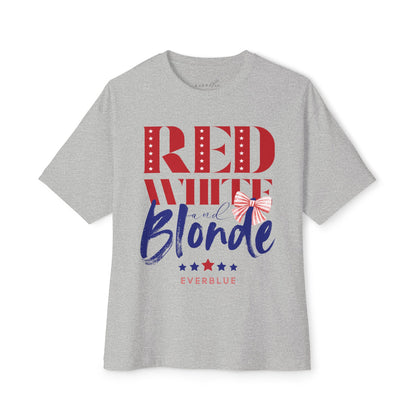Red White and Blonde - 4th of July Oversized T-Shirt