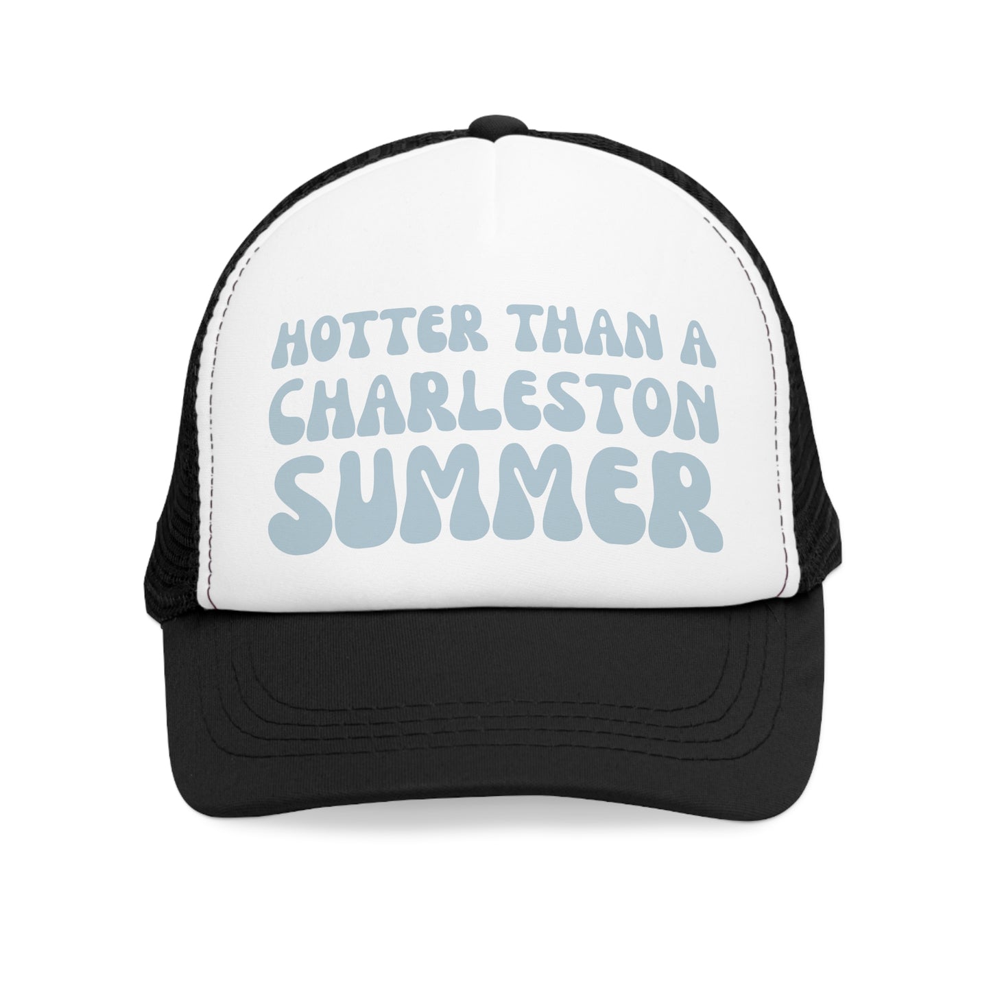 "Hotter than a Charleston Summer" Mesh Trucker Hat