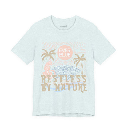 Restless by Nature Coastal Tee