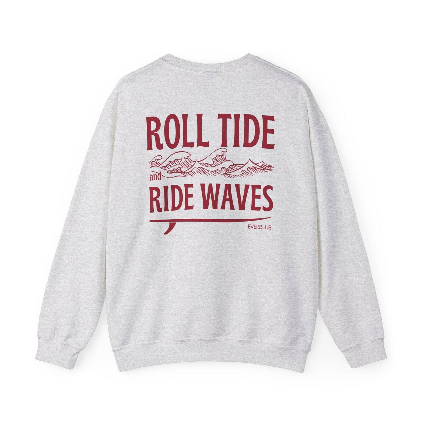 Roll Tide, Ride Waves Crewneck – University of Alabama Gameday Edition