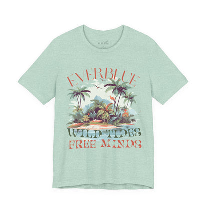Wild Tides, Free Minds Coastal Tee