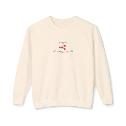 Caught at College of Charleston Lobster Crewneck