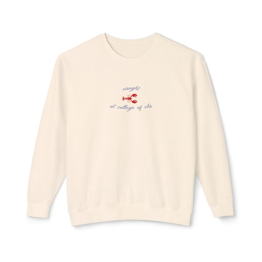 Caught at College of Charleston Lobster Crewneck
