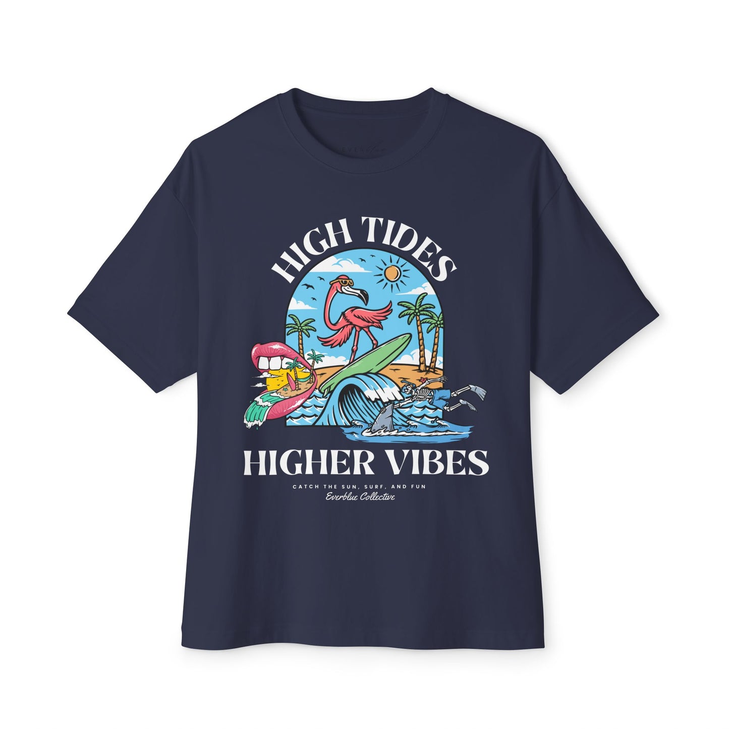 High Tide, Higher Vibes Coastal Tee