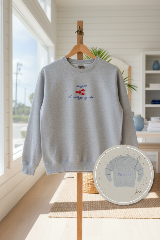 Caught at College of Charleston Lobster Crewneck