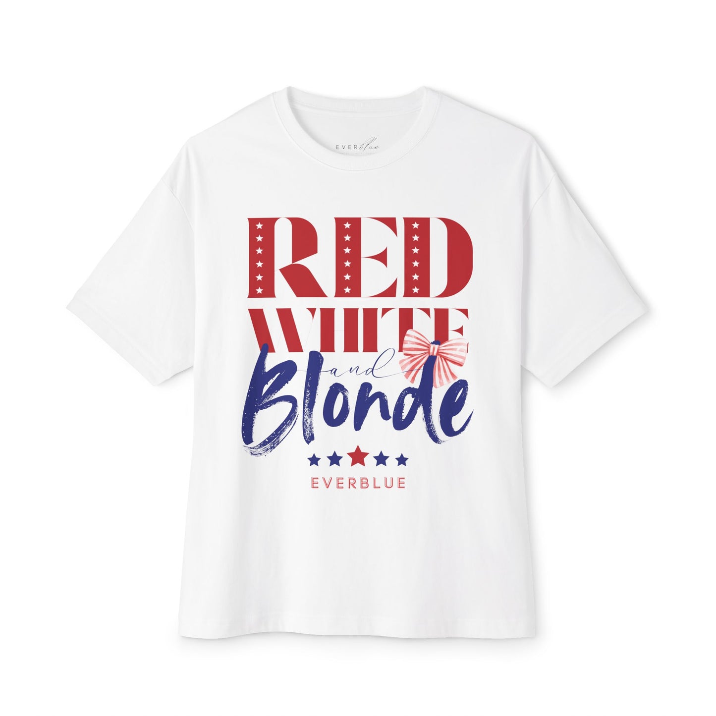 Red White and Blonde - 4th of July Oversized T-Shirt