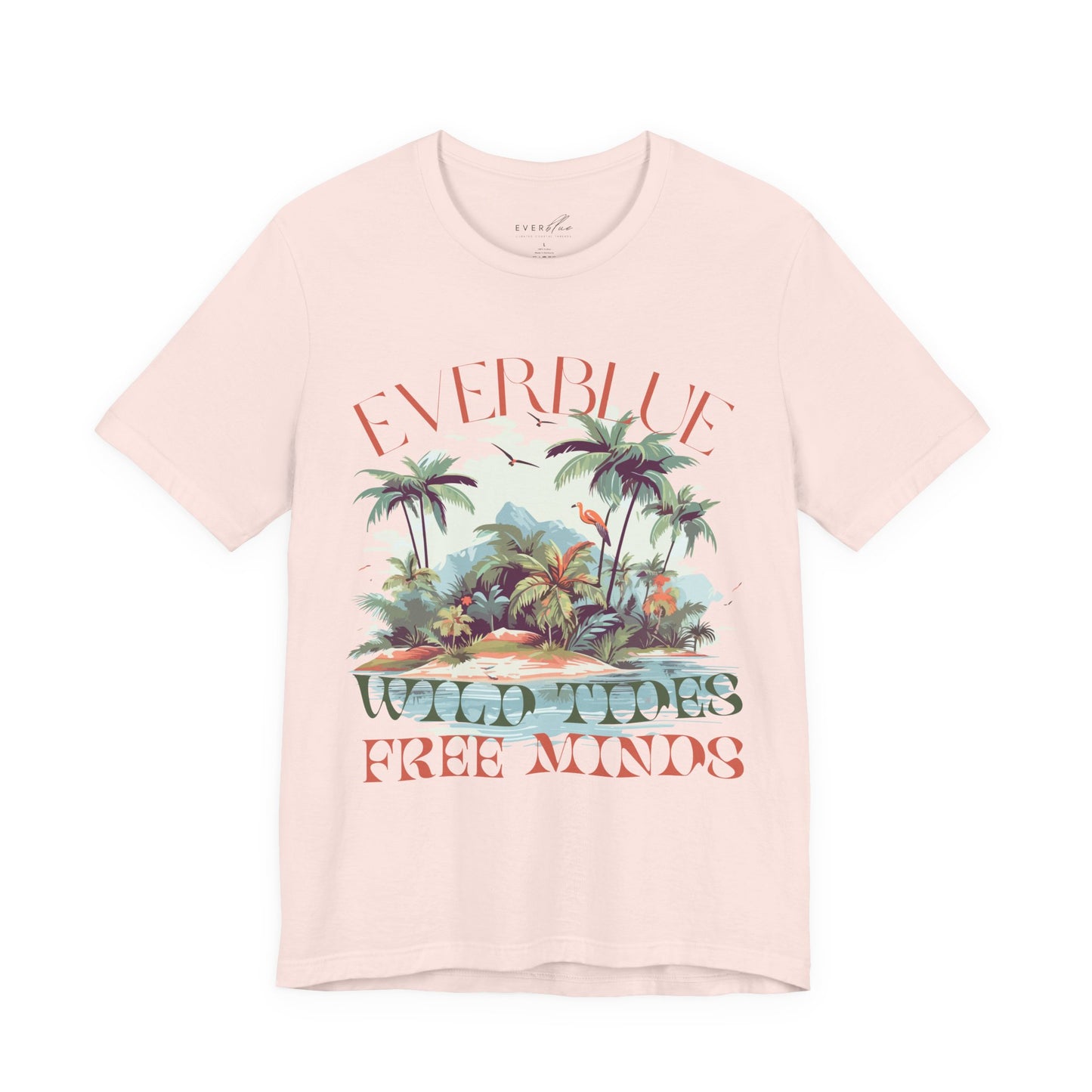 Wild Tides, Free Minds Coastal Tee