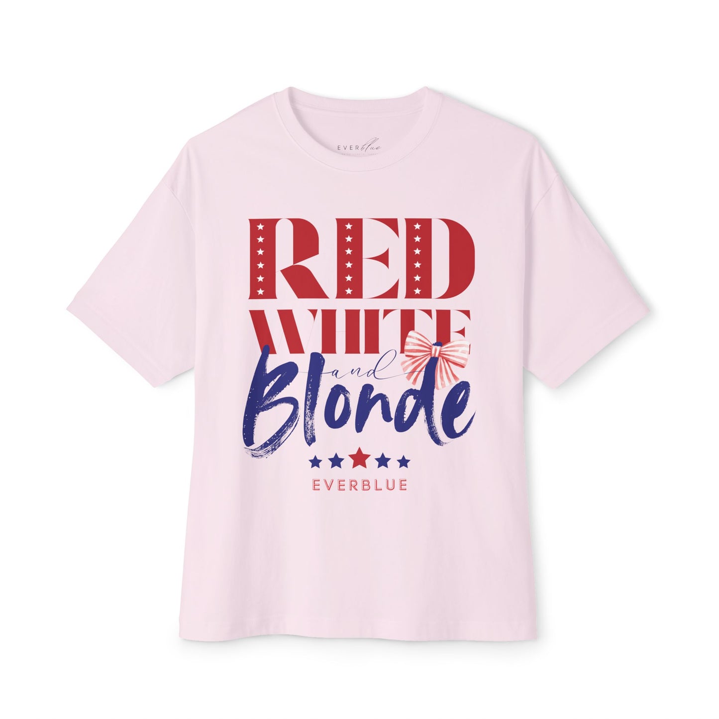 Red White and Blonde - 4th of July Oversized T-Shirt