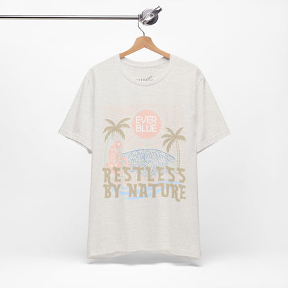 Restless by Nature Coastal Tee