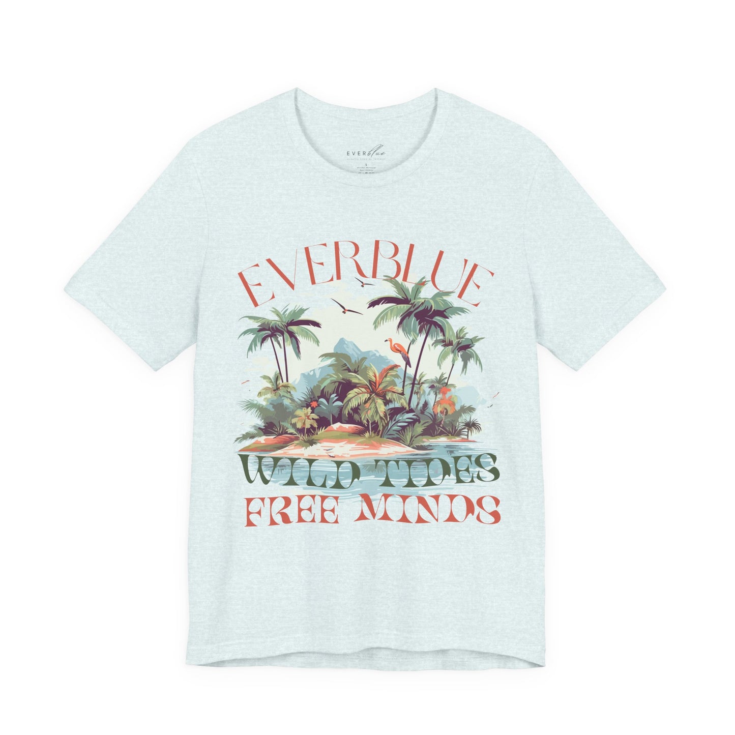 Wild Tides, Free Minds Coastal Tee