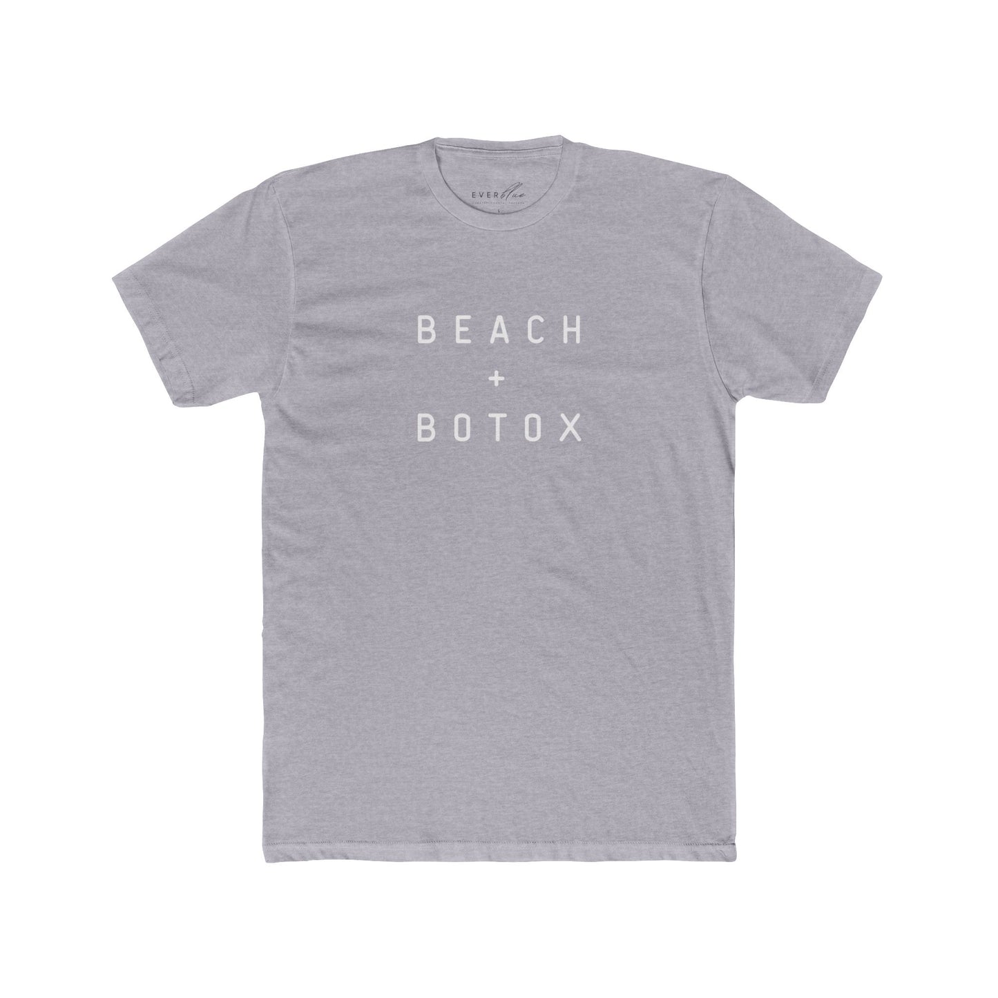 Beach + Botox Unisex Cotton Crew Tee - Casual Summer Shirt