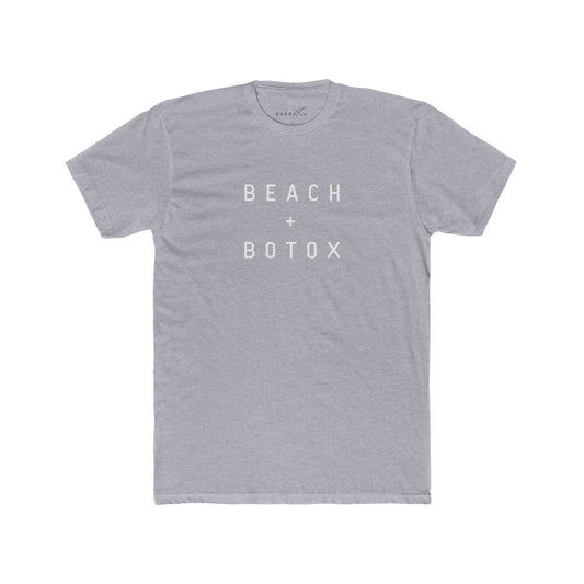 Beach + Botox Unisex Cotton Crew Tee - Casual Summer Shirt