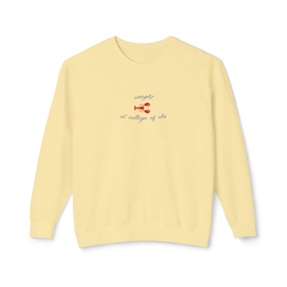 Caught at College of Charleston Lobster Crewneck