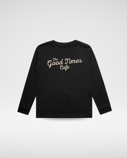 THE GOOD TIMES CAFE LONG SLEEVE - SOLID BLACK